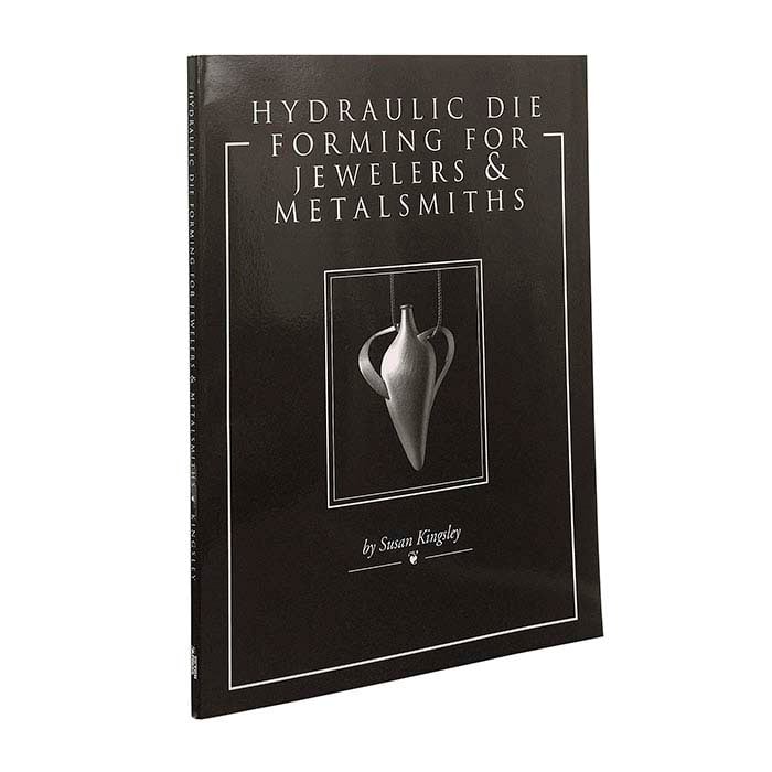 Hydraulic Die Forming for Jewelers & Metalsmiths, Book
